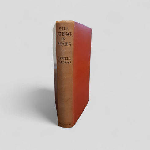 With Lawrence in Arabia by Lowell Thomas